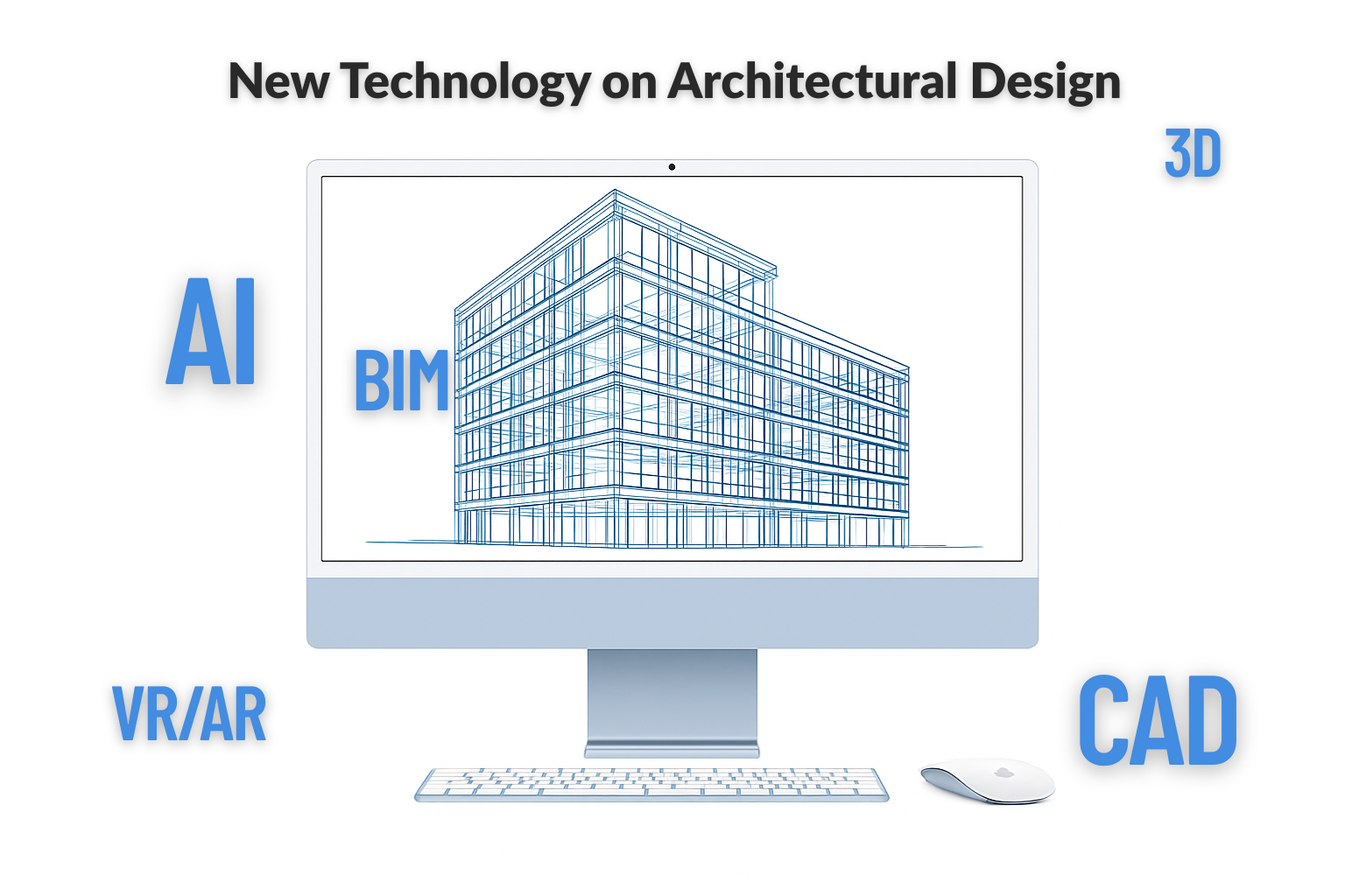 iMac screen showing a building blueprint with BIM, CAD, 3D Printing, and Virtual Reality.