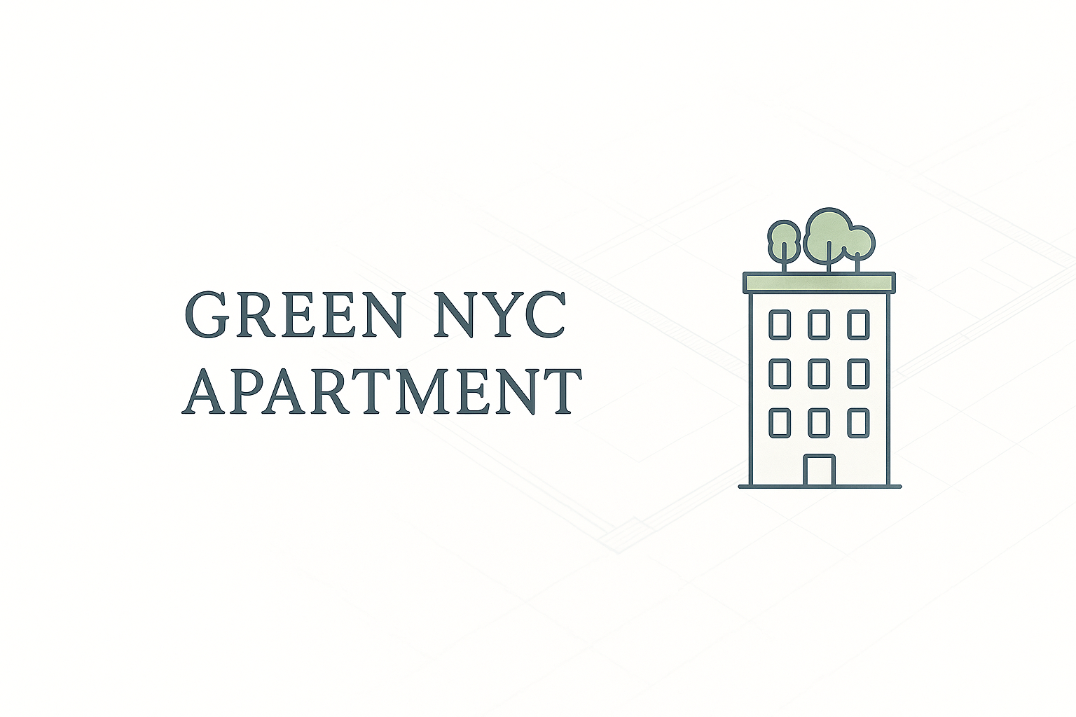 Green NYC apartment graphic with rooftop garden trees.