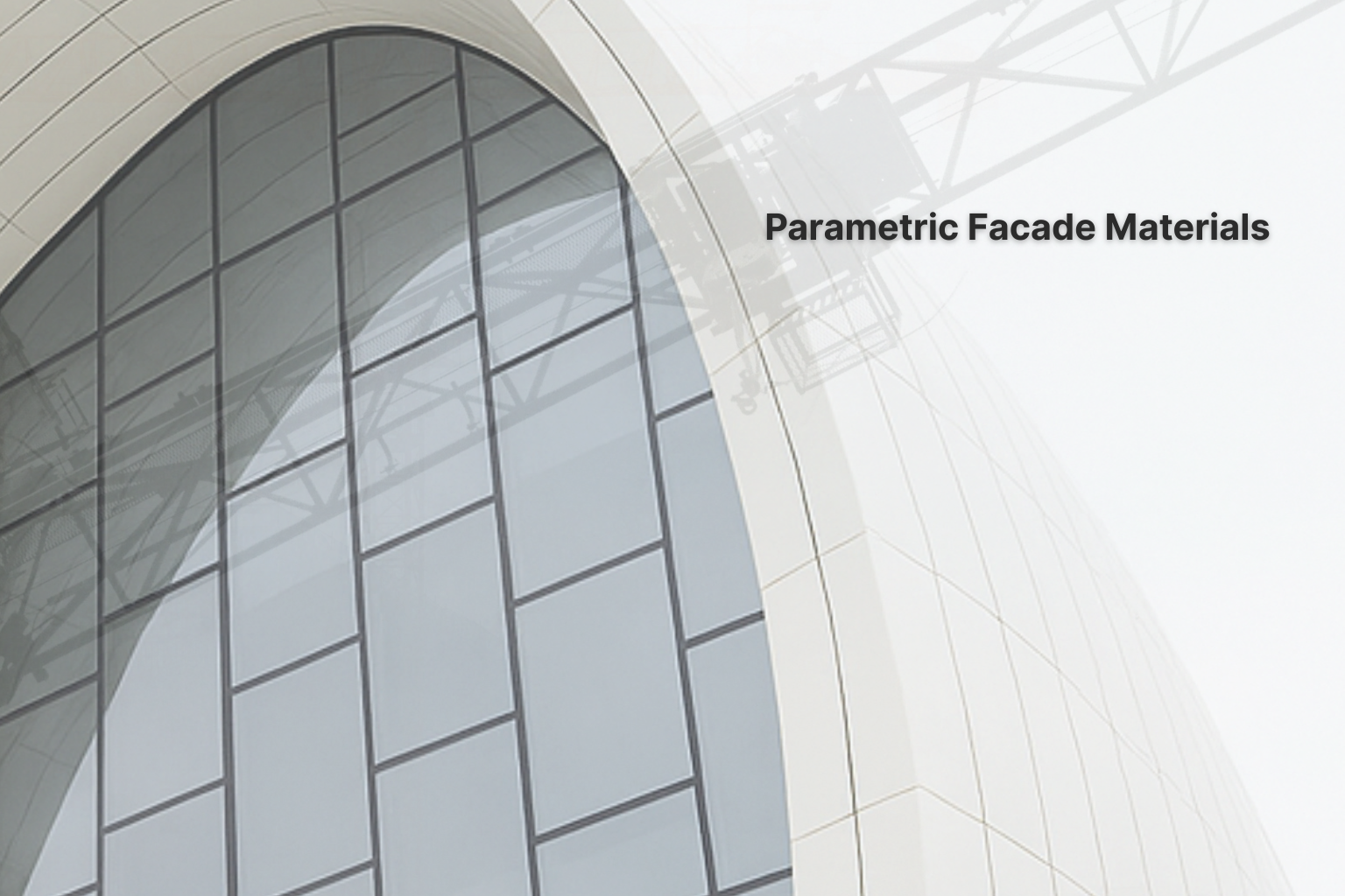 Parametric façade designs using advanced architectural materials.