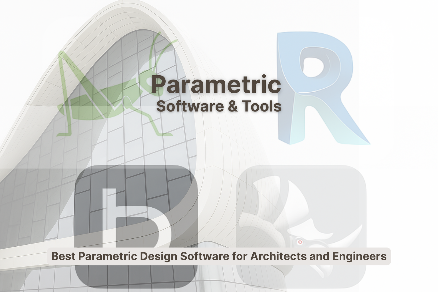 Parametric design software and tools used by architects and engineers.