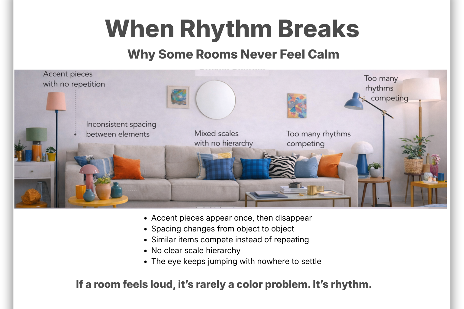 Living room showing broken rhythm from inconsistent spacing, mixed scales, and competing accent pieces